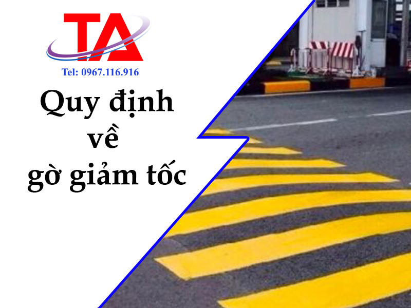 quy định về gờ giảm tốc